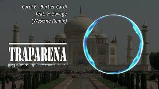 Cardi B - Bartier Cardi feat. 21 Savage (West1ne Remix) | TRAP