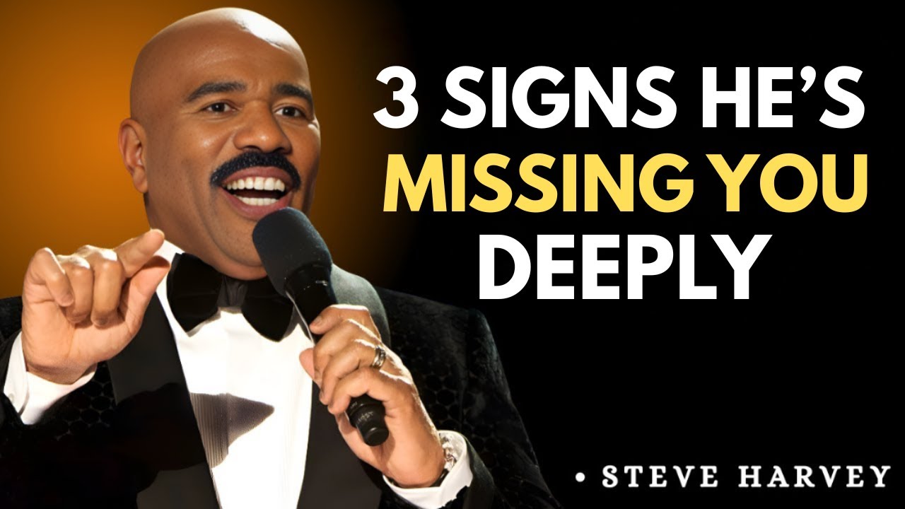 3 Hidden Signs He Misses You Deeply 😢 | Steve Harvey Reveals What Men Do When They Miss You