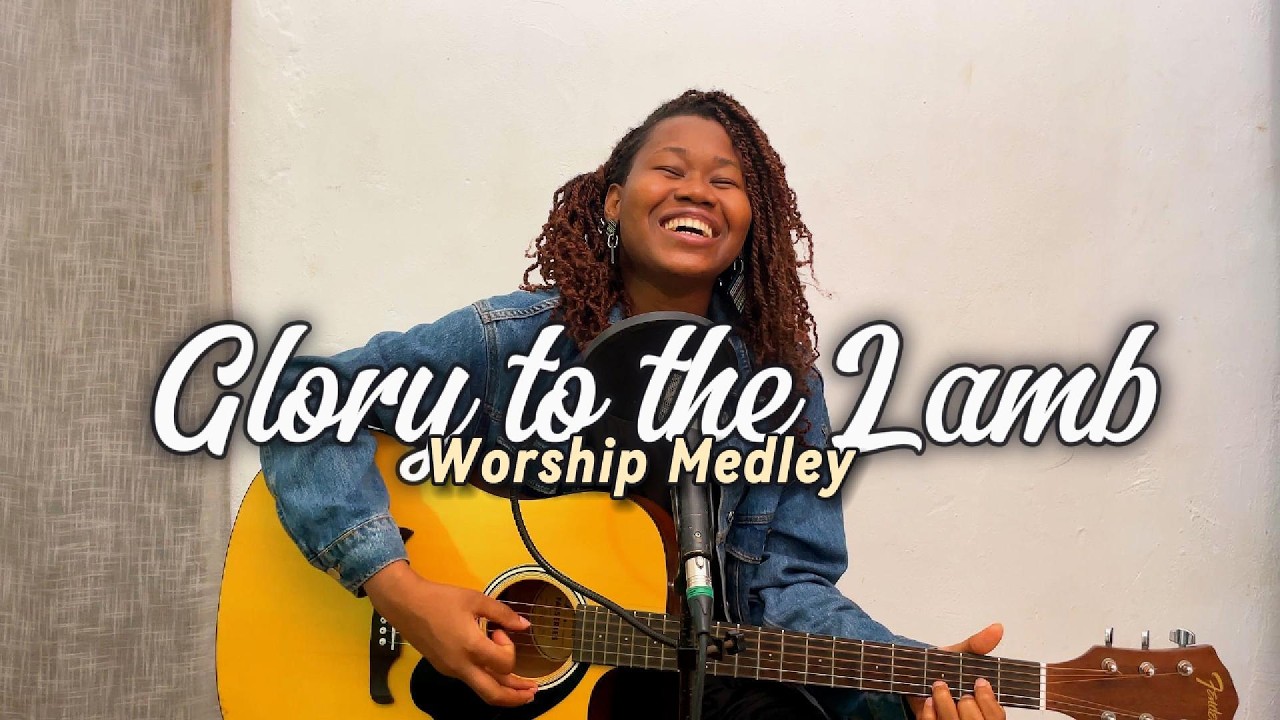 You Deserve the Glory | Glory to the Lamb | Lion and the Lamb | Acoustic Worship Medley | S 016