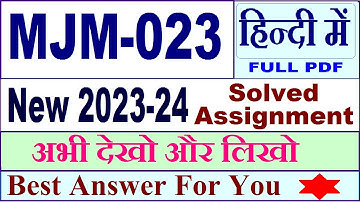 MJM 023 solved assignment 2023-24 in Hindi / mjm 023 solved assignment 2024 / ignou mjm 023