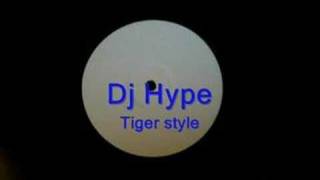 Dj Hype-Tiger style 94