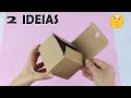 2 IDEIAS CRIATIVAS COM CAIXA DE PAPELÃO - FAÇA VOCÊ MESMO