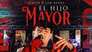 EL HIJO MAYOR - JUNIOR H { VIDEO OFICIAL } #laletramuda