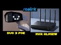 Cyrob  test nvr rln12w et dual cam 3 poe reolink