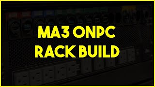 Celebrity MA3 onPC Rack Build Wealth