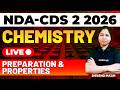 NDA & CDS 2 2026 Exam GS Live - Chemistry - Preparation & Properties