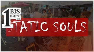 STATIC SOULS - 1 BIS FESTIVAL