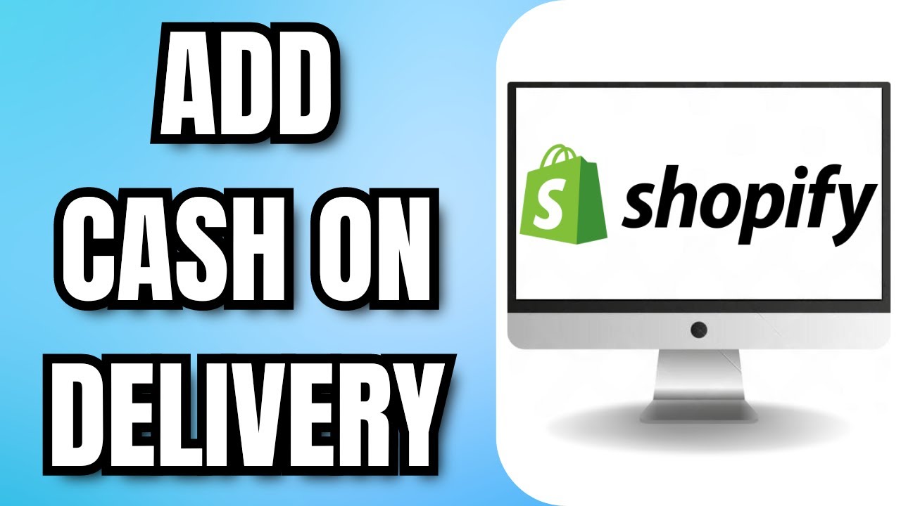 How to ADD CASH ON DELIVERY in Shopify - YouTube