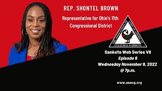 Sankofa Web Series #7 Episode 6 Meet Rep. Shontel Brown