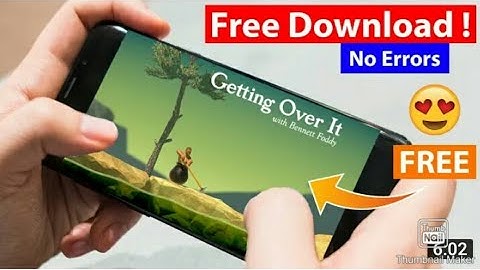 DOWNLOAD GETTING OVER IT ON ANDROID FOR FREE NO ERROR ✅