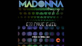 Madonna - Hung Up (E11 Edit)