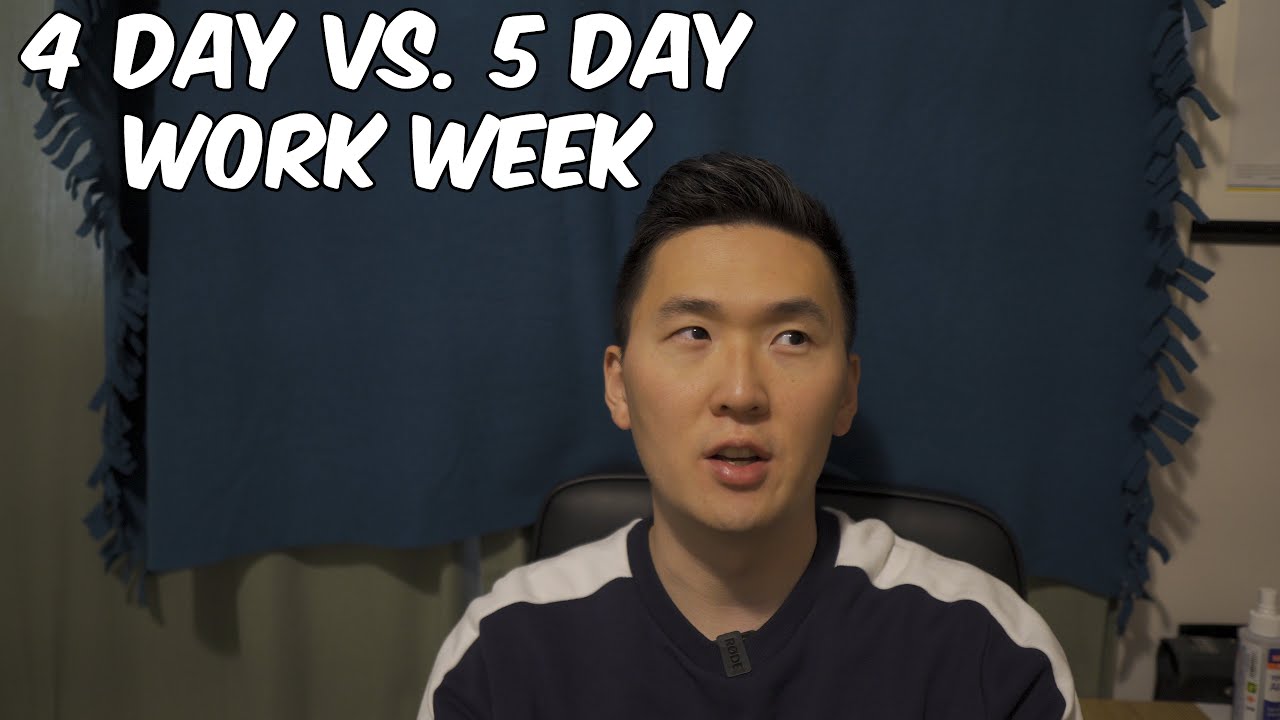 4 Day Vs 5 Day Work Week YouTube 4-day-vs-5-day-work-week-youtube