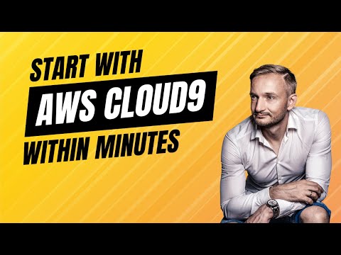 Getting Started with AWS Cloud9 - cloud-based Integrated Development Environment (IDE)