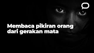 Membaca pikiran orang dari gerakan mata 👁
