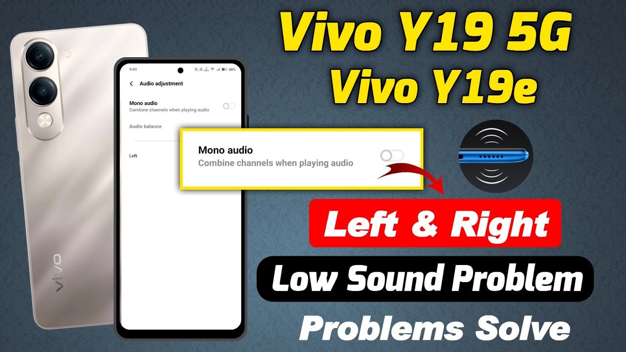 How to disable mono audio in vivo y19 5g , vivo y19s  left right low sound problem solve settings 