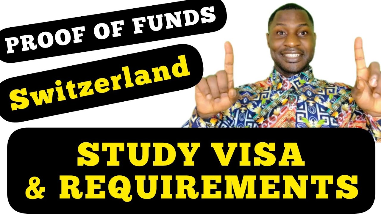 study-in-switzerland-proof-of-funds-and-visa-application-application