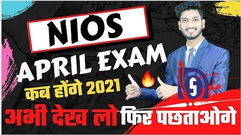Nios April Exam 2021 Date Sheet || Jan - Feb Exam Updates || Manish Verma.