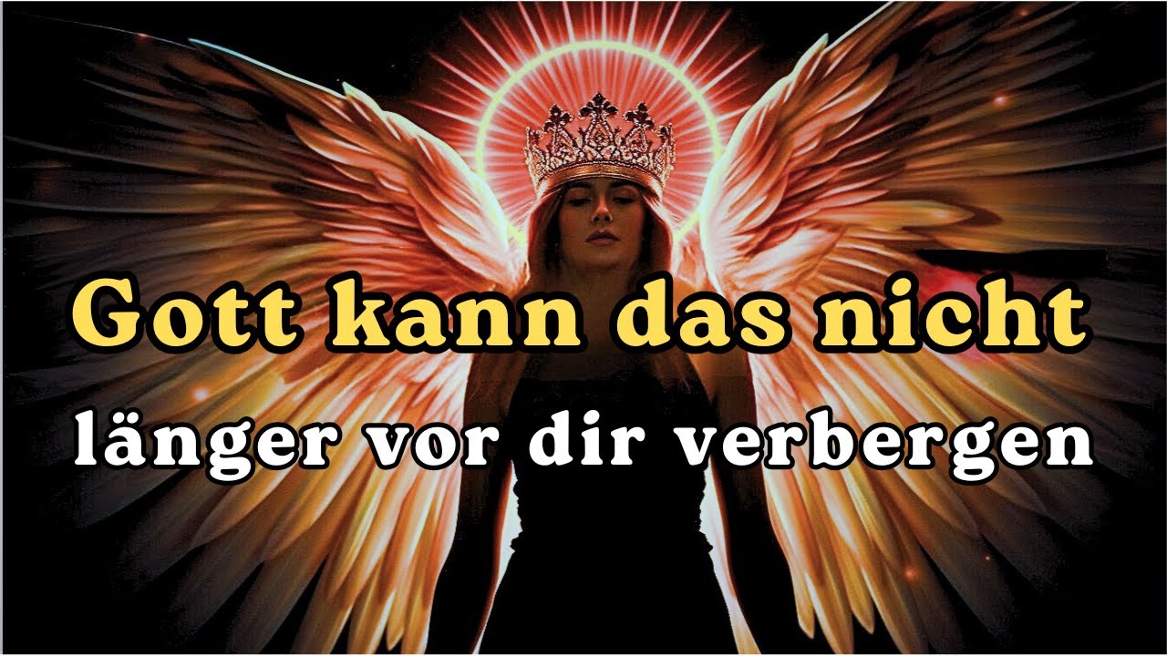 Auserwählte, Gott kann dieses Geheimnis nicht länger✨ vor euch verbergen