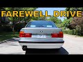 Farewell drive in my fully restored bmw e34 v8