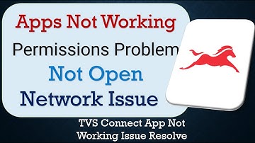How To Fix TVS Connect App not working | Not Open | Space Issue | Network & Permissions Issue