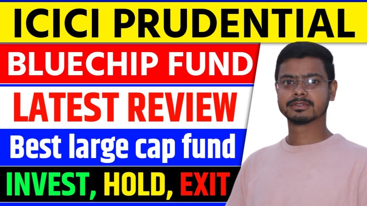 icici-prudential-bluechip-fund-direct-growth-review-youtube