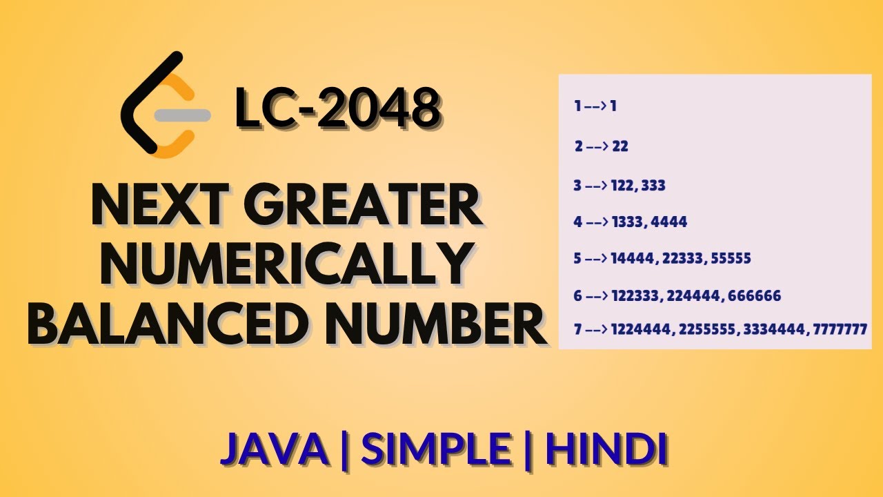 Next Greater Numerically Balanced Number Leetcode 2048 Java Hindi ...