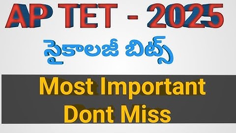 PSYCHOLOGY BITS FOR APTET 2025 | PSYCHOLOGY BITS FOR AP DSC | PSYCHOLOGY BITS FOR TS TET | TG TET
