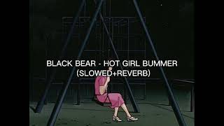 BLACK BEAR - HOT GIRL BUMMER (SLOWED+REVERB) #music #slowed #youtube #ytshorts