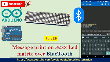 39 Message print on 32x8 Led matrix with Bluetooth |Arduino|