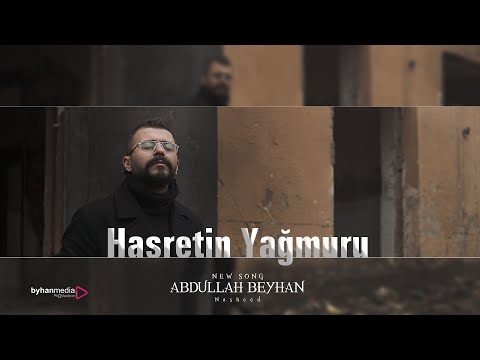 ABDULLAH BEYHAN | Hasretin Yağmuru