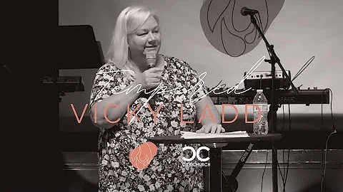 Tempered: Womens Conference I Vicky Ladd I City Ch...