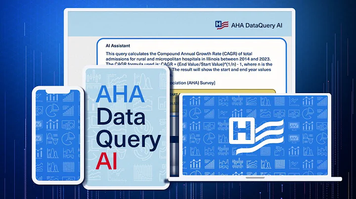 AHA Data: The Most Credible and Consistent Data About the Nation's Hospitals