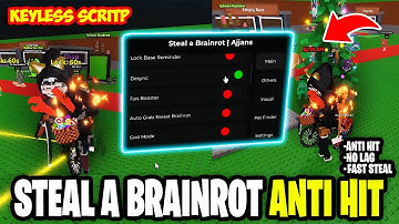 [ANTI HIT🔥]  AJJAN HUB Steal a Brainrot SCRIPT *NO KEY* ANTI HIT STILL WORKING ☢️ FLOOR STEAL
