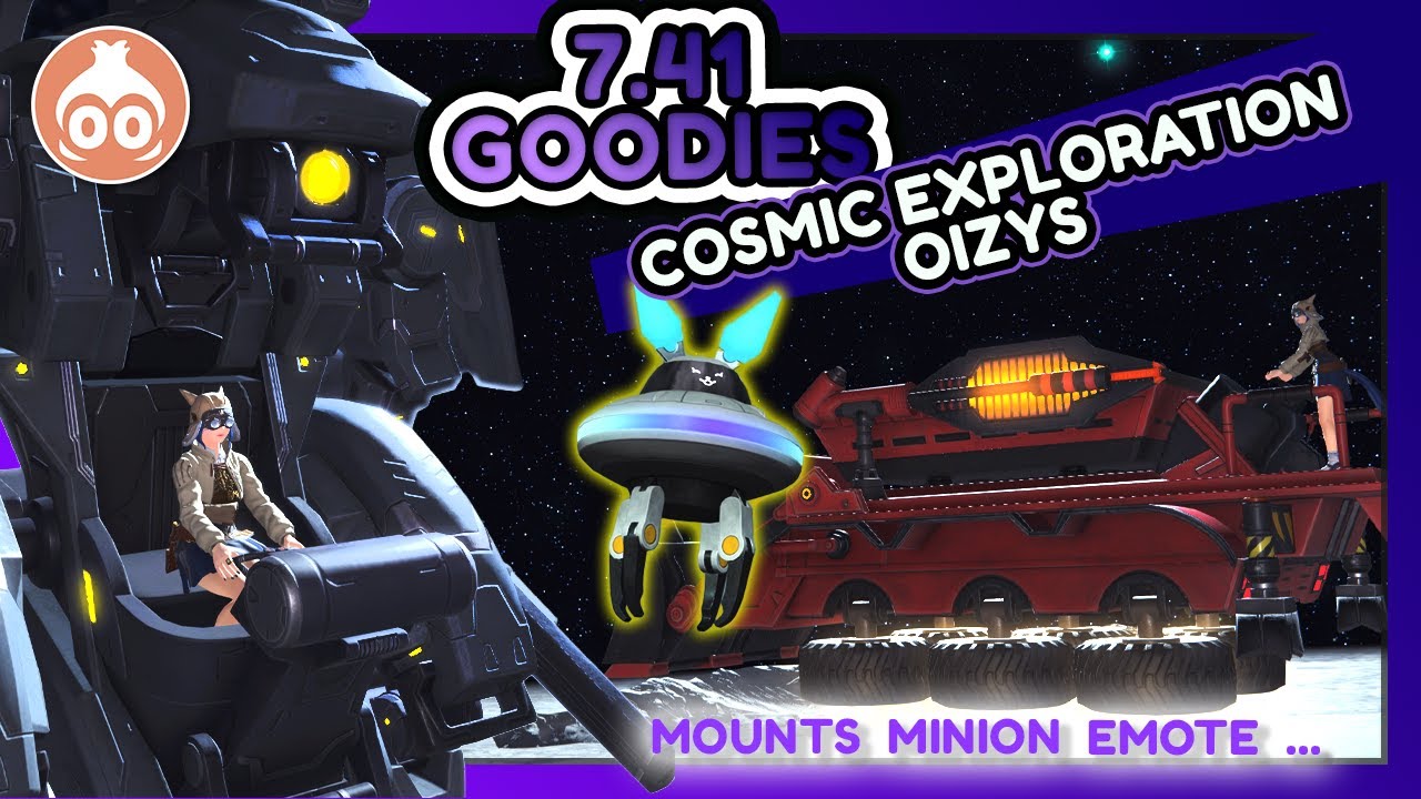 FFXIV | 7.41 GOODIES! & How to get them! | Cosmic Exploration