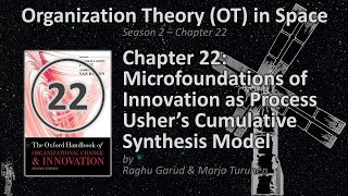 S2-Ch22: Microfoundations of Innovation as Process
