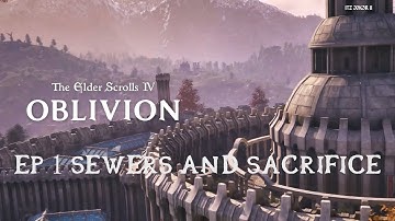 Oblivion remastered EP 2 saving Kavack