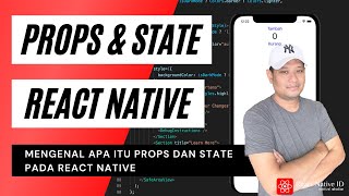 APA ITU PROPS DAN STATE PADA REACT NATIVE  - REACT NATIVE INDONESIA