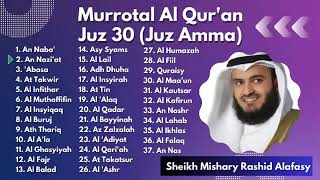 Murrotal Al Qur'an Merdu Juz 30 Juz Amma Sheikh Mishary Rashid Alafasy   Kata Kata dari Allah