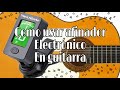 Como afinar guitarra con afinador electrónico (primera parte)