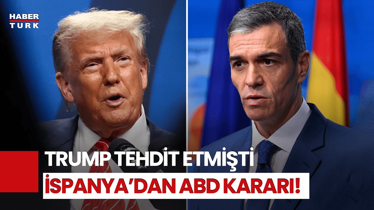 İspanya İle ABD Arasında İran Saldırısı Krizi: Üsler Kapatıldı, Trump Tehdit Etti