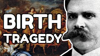 How Art Can Save You | Nietzsche's The Birth of Tragedy