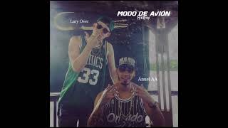 Modo avión remix ¦ Anuel ft Lary Over ¦ Audio no oficial