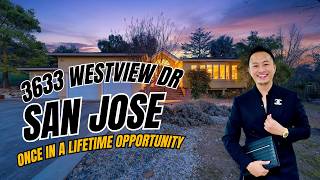 3633 Westview Dr San Jose 95148 | Once in a Lifetime 1.73 Acre Opportunity | $1,788,000