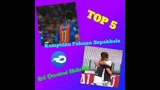Kumpulan Polosan Sepakbola 30 Detik (Story WA),Link Download MediaFire || Revan Gaming