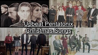 Top 15 UPBEAT Pentatonix Christmas Songs