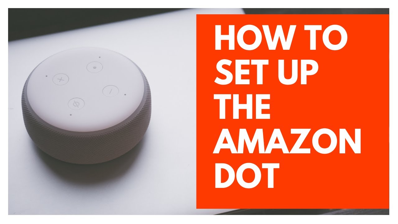 How to Set Up the Amazon Dot and Review - YouTube