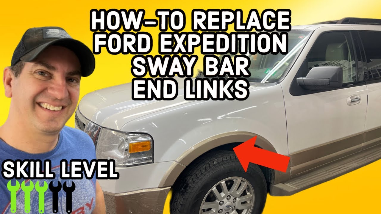 How To Replace 20072021 Ford Expedition Sway Bar End Links YouTube