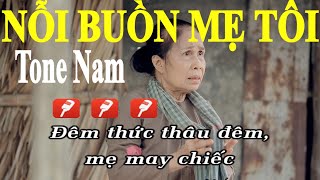 Nỗi Buồn Mẹ Tôi - Karaoke Tone Nam | Phối Chuẩn 2019 | Dể Hát |