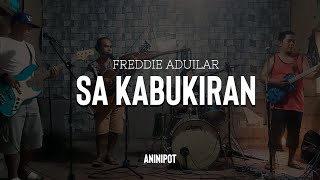 Download Lagu Viral na yan!😁 Sa Kabukiran - Aninipot Cover | Freddie Aguilar ng Mindanao MP3