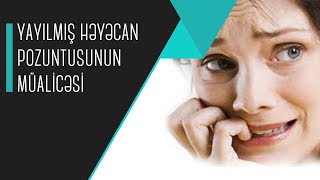 Download Yayılmış Həyəcan Pozuntusunun Müalicəsi Video MP3 Yayılmış Həyəcan Pozuntusunun Müalicəsi